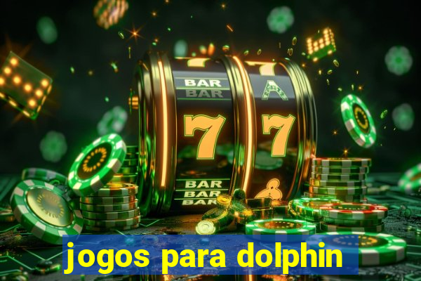 jogos para dolphin