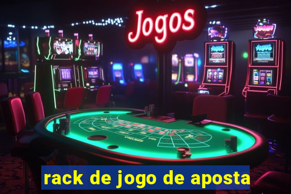 rack de jogo de aposta