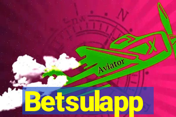 Betsulapp