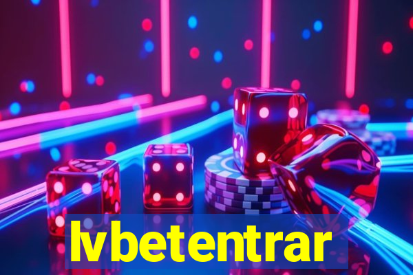 lvbetentrar