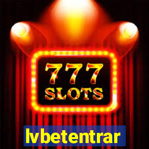 lvbetentrar
