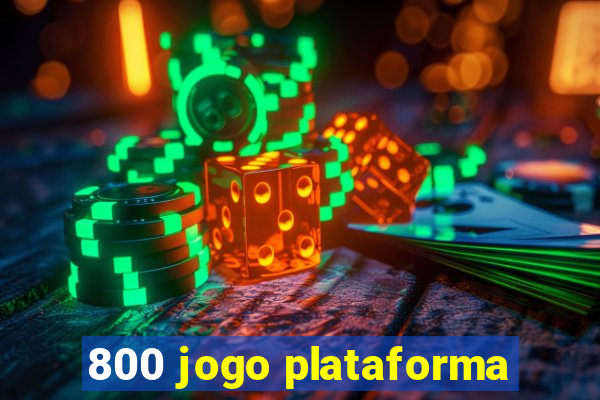 800 jogo plataforma