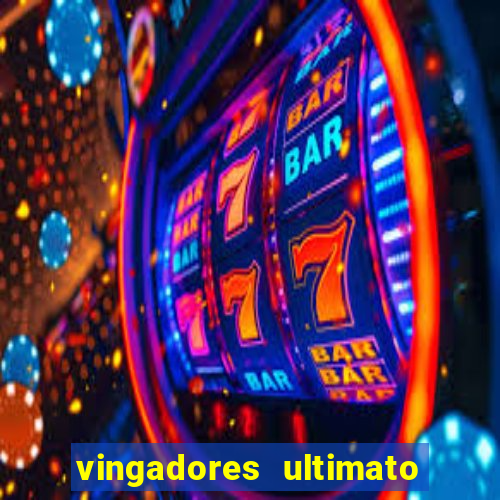 vingadores ultimato filme completo dublado