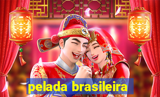 pelada brasileira