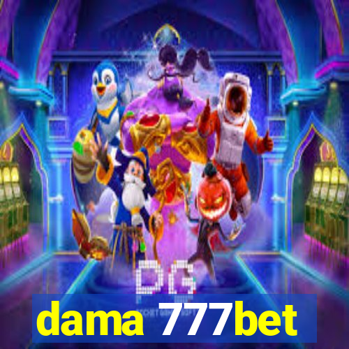 dama 777bet