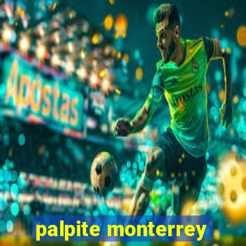 palpite monterrey