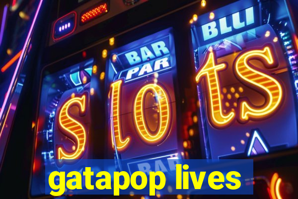 gatapop lives