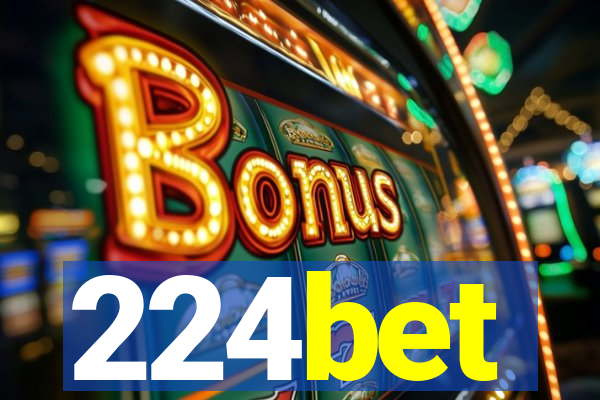 224bet