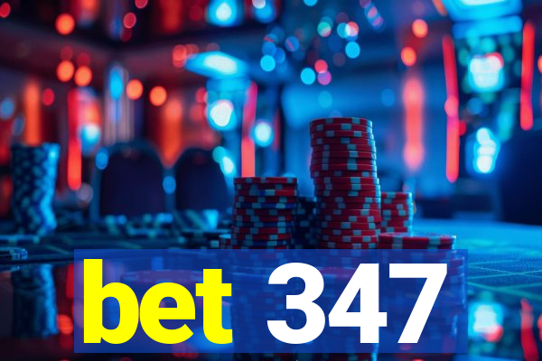 bet 347