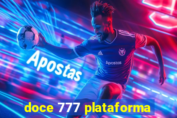 doce 777 plataforma