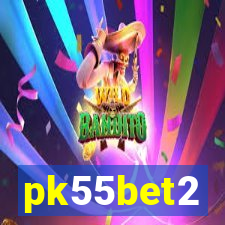 pk55bet2