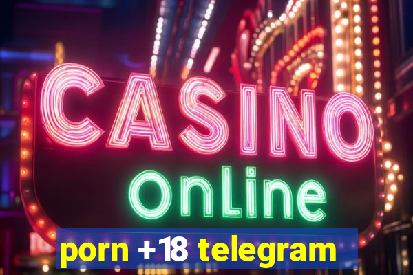 porn +18 telegram