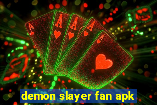 demon slayer fan apk
