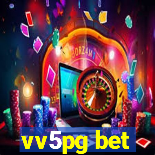 vv5pg bet