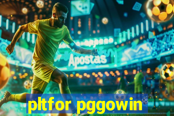 pltfor pggowin