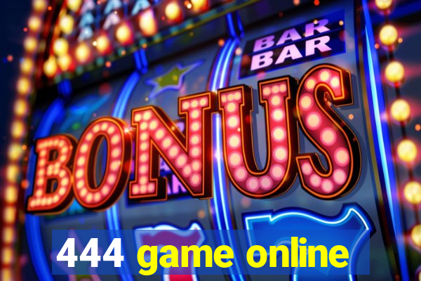 444 game online