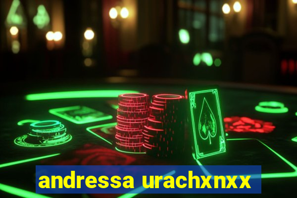 andressa urachxnxx