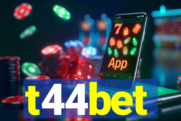 t44bet