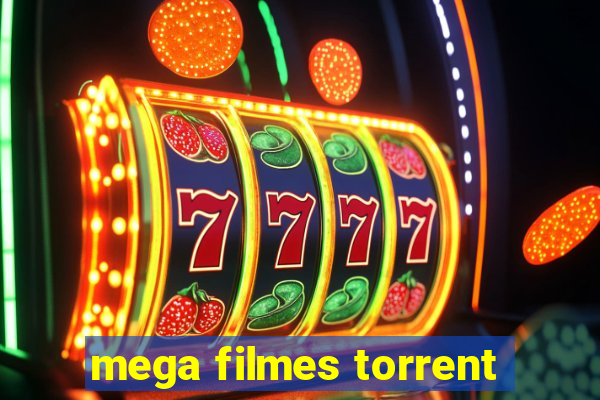 mega filmes torrent
