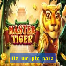 fiz um pix para uma conta inativa o que fazer
