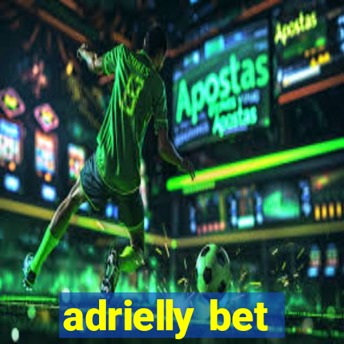 adrielly bet