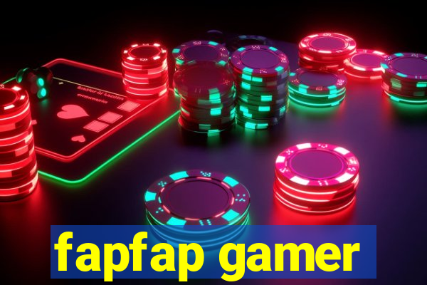 fapfap gamer