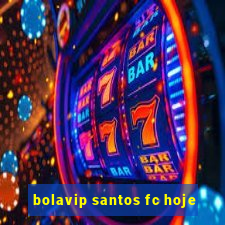 bolavip santos fc hoje