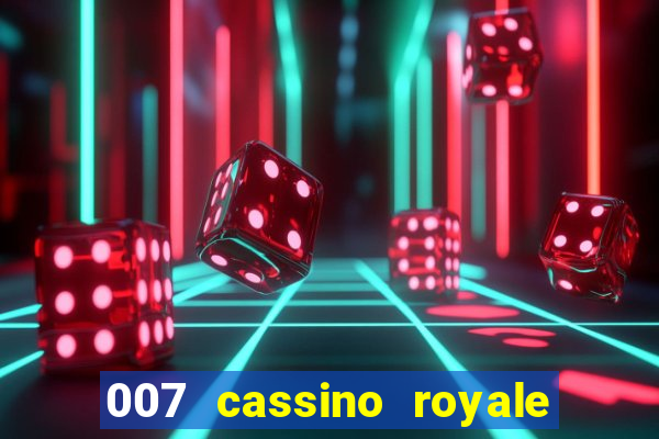 007 cassino royale download dublado 4shared