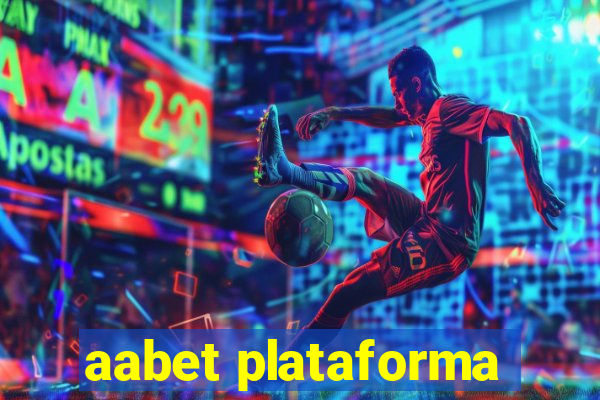aabet plataforma