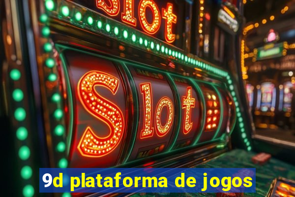 9d plataforma de jogos