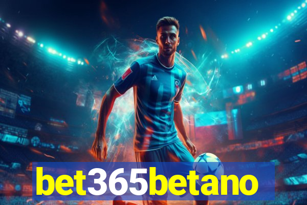 bet365betano