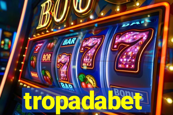tropadabet