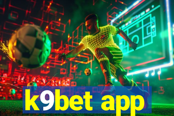 k9bet app