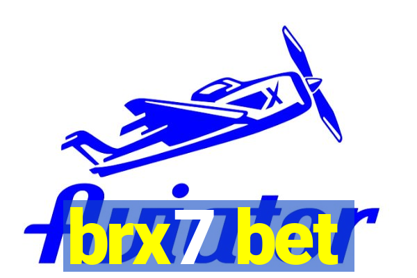 brx7 bet