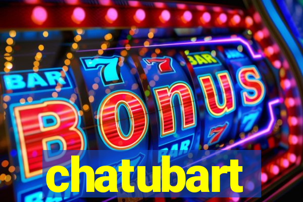 chatubart
