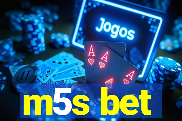 m5s bet