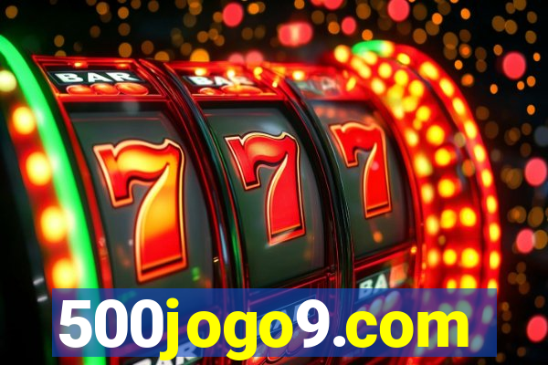 500jogo9.com