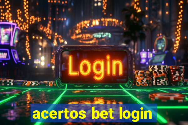 acertos bet login