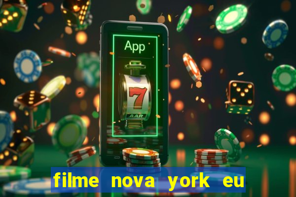 filme nova york eu te amo