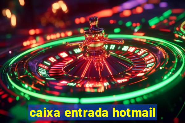 caixa entrada hotmail