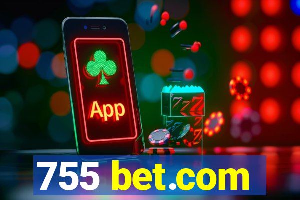 755 bet.com