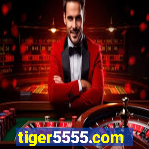 tiger5555.com