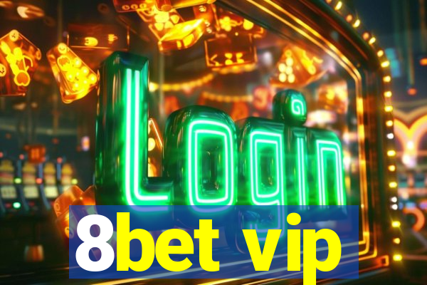 8bet vip