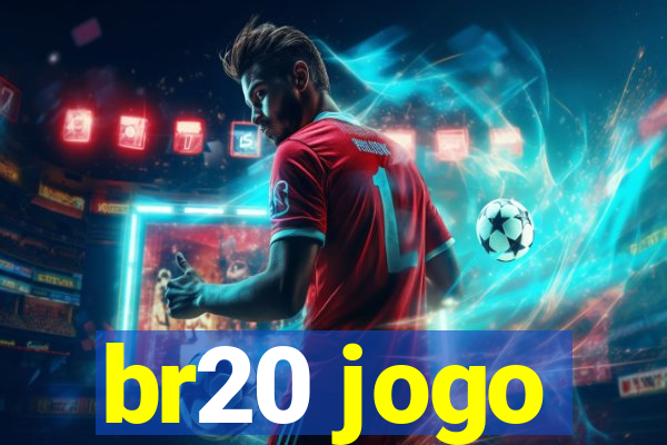 br20 jogo