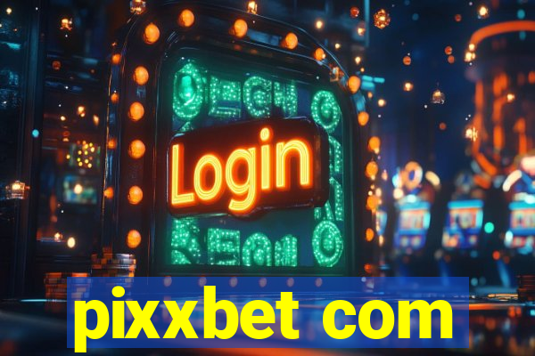 pixxbet com