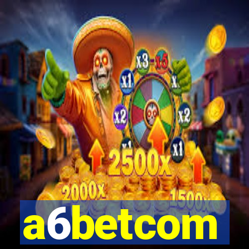 a6betcom