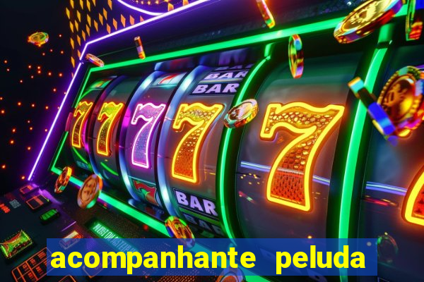 acompanhante peluda são paulo