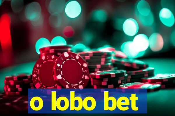 o lobo bet