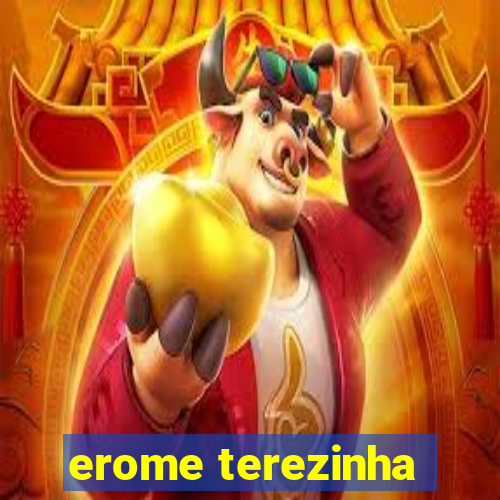 erome terezinha