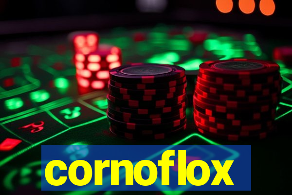 cornoflox